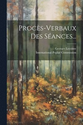 Procs-verbaux Des Sances... 1