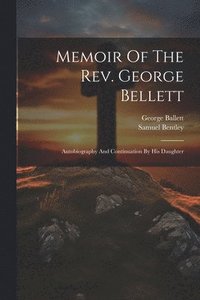 bokomslag Memoir Of The Rev. George Bellett
