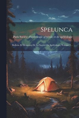 Société d'Hydrologie Générale Et de - Spelunca, Häftad