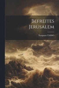 bokomslag Befreites Jerusalem