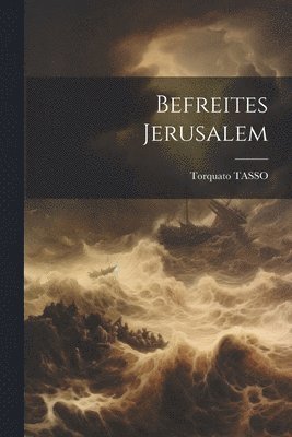 bokomslag Befreites Jerusalem