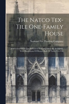 The Natco Tex-tile One-family House 1