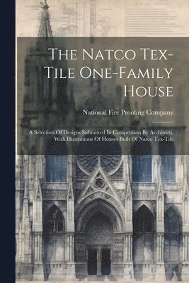 National Fire Proofing Company - Natco Tex-tile One-family House, Häftad