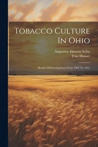 bokomslag Tobacco Culture In Ohio