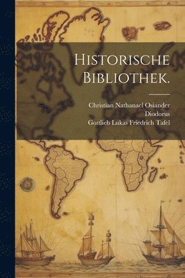 Diodorus (Siculus) - Historische Bibliothek., Häftad