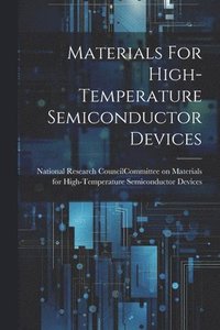 bokomslag Materials For High-temperature Semiconductor Devices