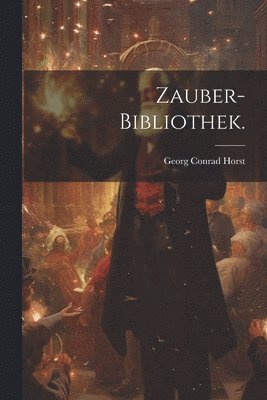 bokomslag Zauber-Bibliothek.