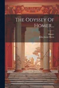 bokomslag The Odyssey Of Homer...