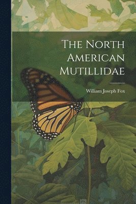 The North American Mutillidae 1