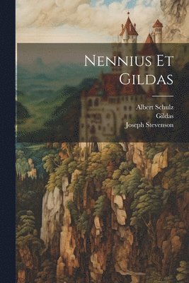 Nennius Et Gildas 1