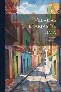 bokomslag Veladas Literarias De Lima
