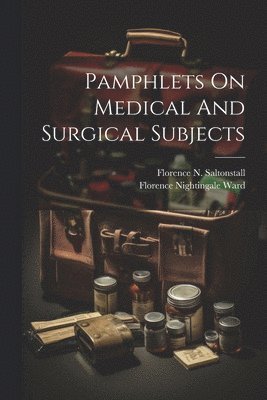 bokomslag Pamphlets On Medical And Surgical Subjects