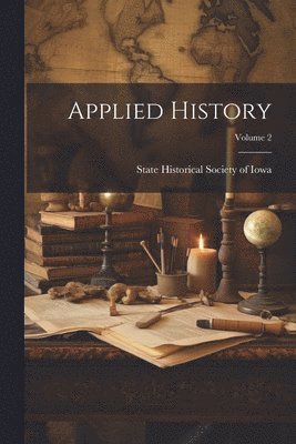 Applied History; Volume 2 1