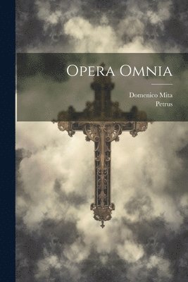 bokomslag Opera Omnia