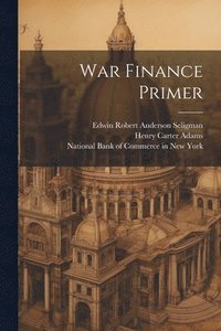 bokomslag War Finance Primer