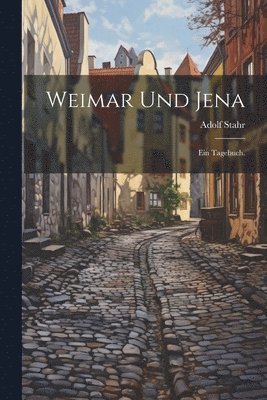 bokomslag Weimar und Jena