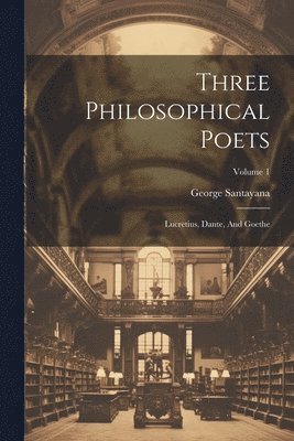 Three Philosophical Poets