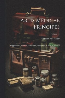 Albrecht Von Haller - Artis Medicae Principes, Häftad