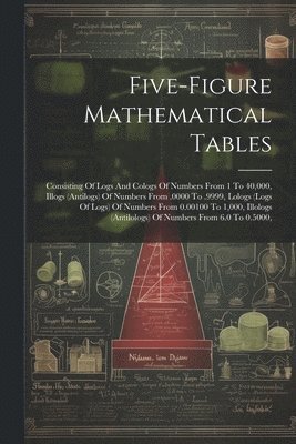 bokomslag Five-figure Mathematical Tables