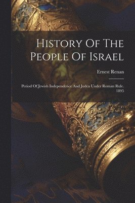 bokomslag History Of The People Of Israel