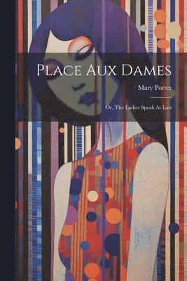 Mary Porter - Place Aux Dames, Häftad