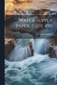 bokomslag Water-supply Paper, Issue 490