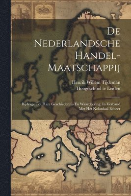 De Nederlandsche Handel-maatschappij 1