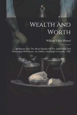 Wealth And Worth 1