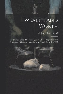 Wealth And Worth