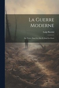 bokomslag La Guerre Moderne