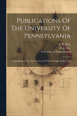 bokomslag Publications Of The University Of Pennsylvania