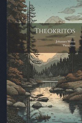 Johannes Witter - Theokritos, Häftad
