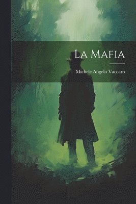 La Mafia 1