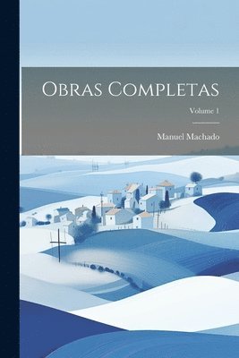 bokomslag Obras Completas; Volume 1