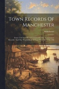 bokomslag Town Records Of Manchester