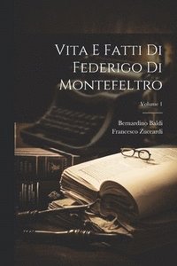 bokomslag Vita E Fatti Di Federigo Di Montefeltro; Volume 1