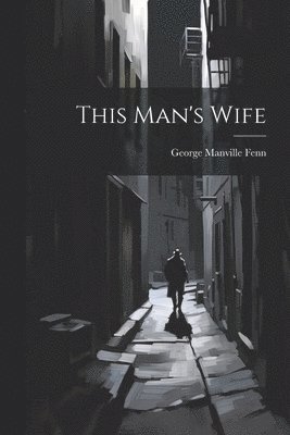 This Man's Wife