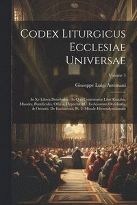 bokomslag Codex Liturgicus Ecclesiae Universae