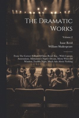 William Shakespeare, Isaac Reed - Dramatic Works, Häftad