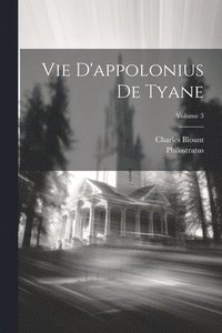 bokomslag Vie D'appolonius De Tyane; Volume 3