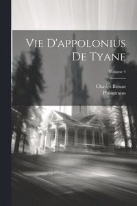 bokomslag Vie D'appolonius De Tyane; Volume 4