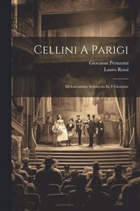 bokomslag Cellini A Parigi