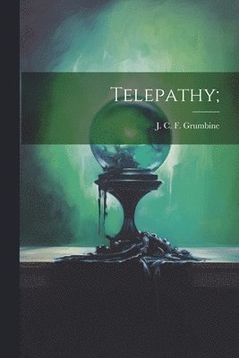 Telepathy; 1