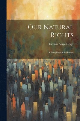 Our Natural Rights 1