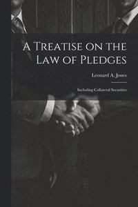 bokomslag Treatise on the Law of Pledges