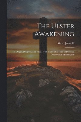 bokomslag The Ulster Awakening