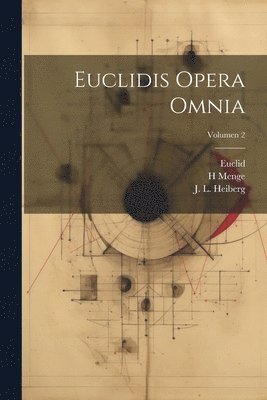 Euclidis opera omnia; Volumen 2 1