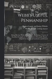 bokomslag Webb's Useful Penmanship