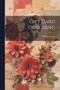 bokomslag Gift Card Designing