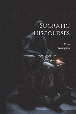 Socratic Discourses 1